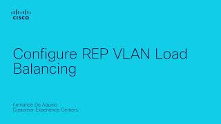 Configure REP VLAN Load Balancing