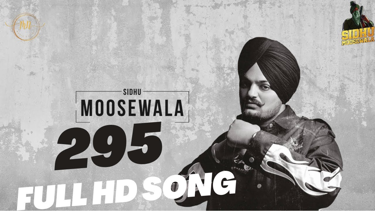 295 Song by Sidhu Moosewala Punjabi Songs 2022 - YouTube