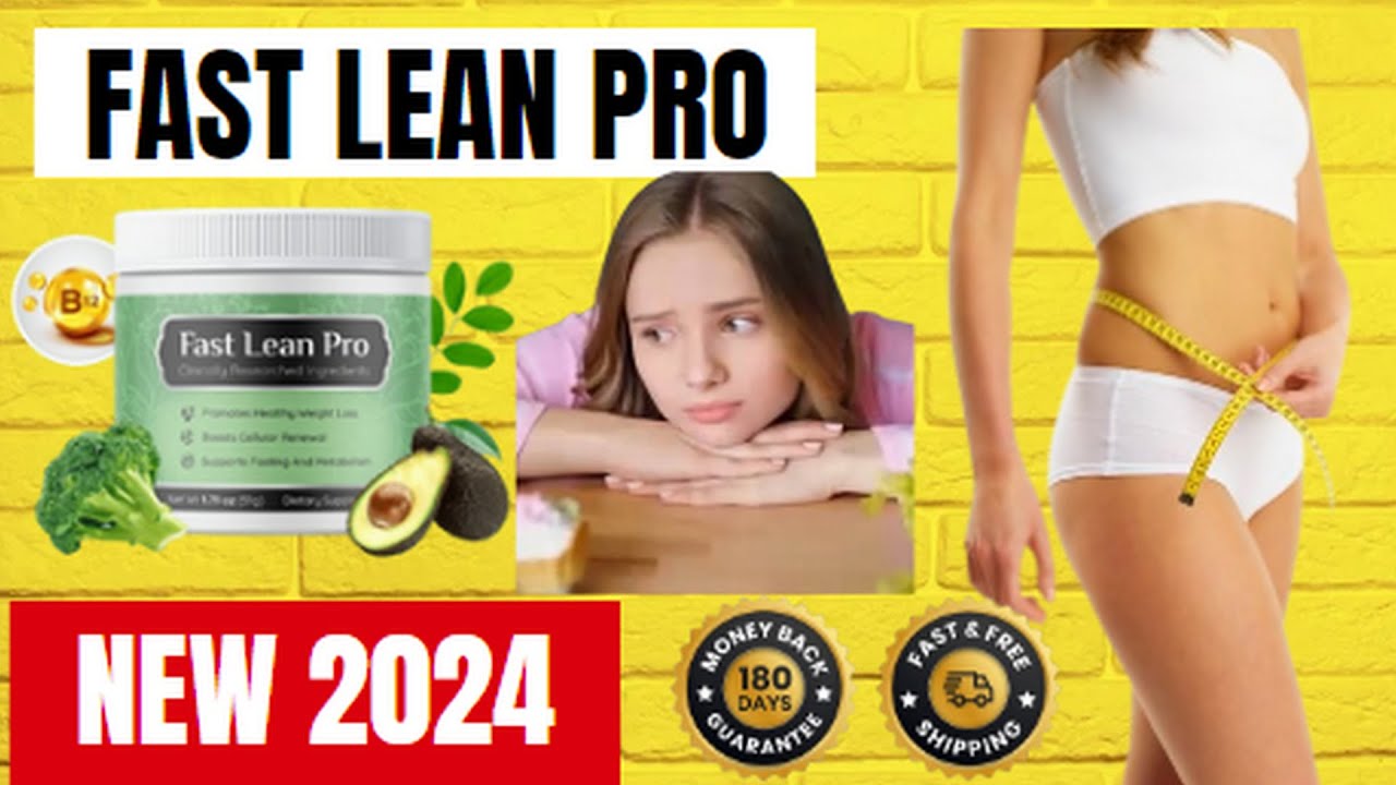 Fast Lean Pro New 2024 | Fast Lean Pro Reviews | Fast Lean Pro Weight Loss