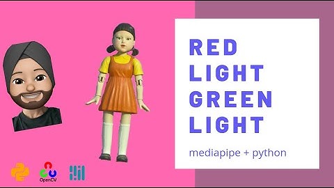 Red light Green light using python | squid game python | machine learning project