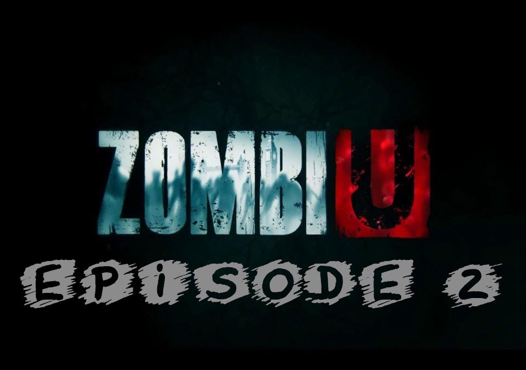 Прохождение Zombi U || Серия №2 (60FPS)