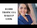 BAMBI TROPICANA MAKEUP LOOK