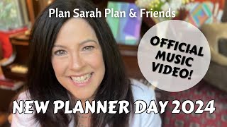 new planner day 2024 | official music video!