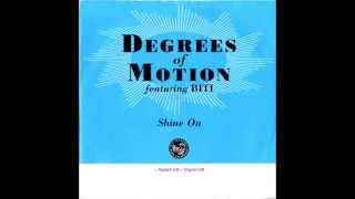 Miniatura de vídeo de "Degrees Of Motion - Shine on ( original edit )"