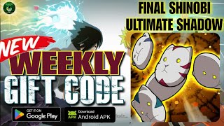 Final Shinobi: Ultimate Shadow New Weekly Gift Code 🎁 Valid Til (05/26) Naruto idle RPG game Android