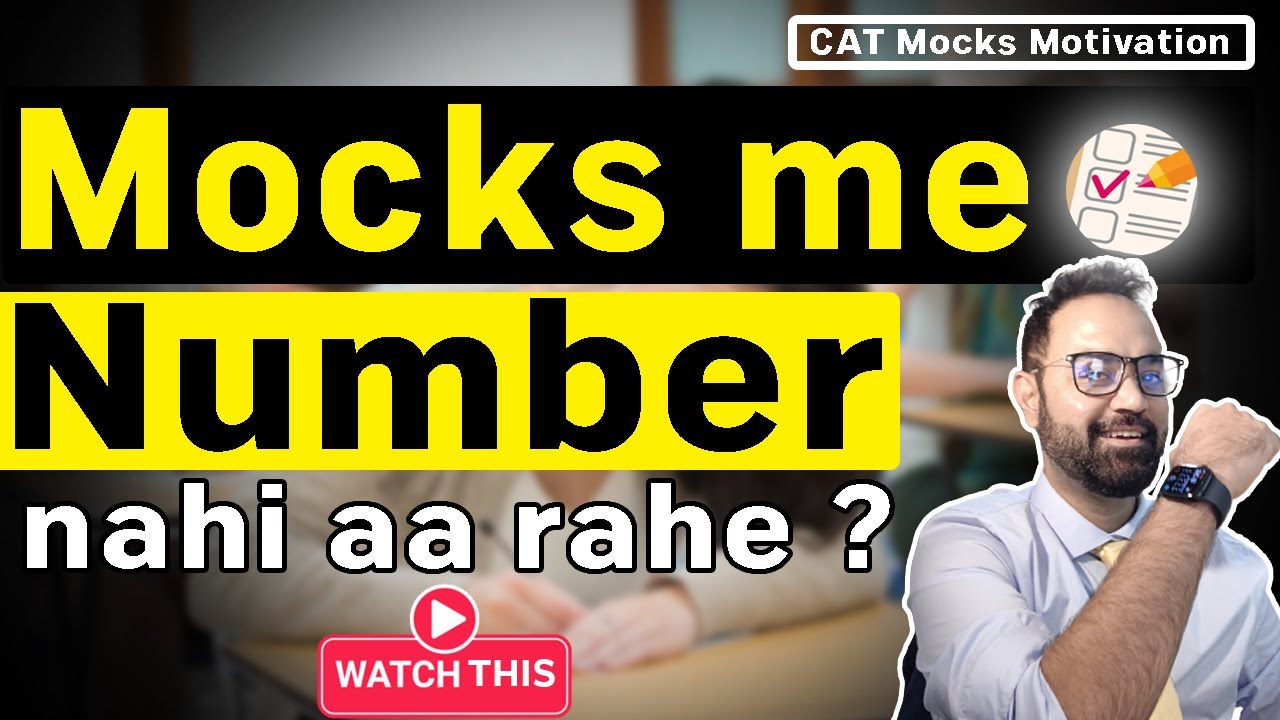 CAT Exam Motivation | Not scoring in Mocks ? How to Improve ? Toppers ...