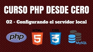 Curso Completo de PHP Desde Cero | 02 - Descargando e instalando nuestro Servidor Local