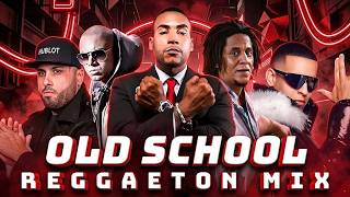 MIX REGGAETÓN ANTIGUO (OLD SCHOOL) #1 Daddy Yankee, Don Omar, Wisin Yandel, Tego 🔥REGGAETON VIEJO
