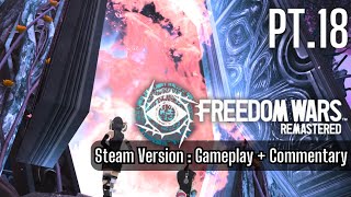Let's Play Freedom Wars pt.18 | Cesare & Beatrice, Racing Through Stealth Puzzles, & Customization.