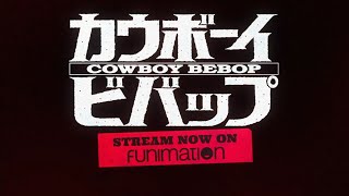 Cowboy Bebop "Trailer"