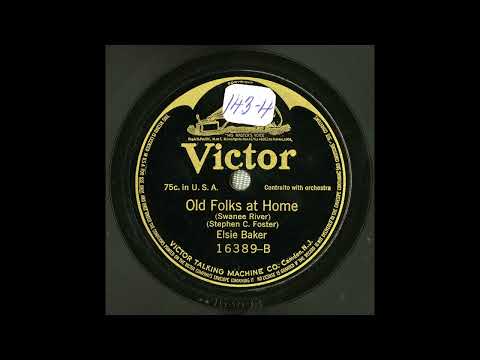 Elsie Baker - Old Folks At Home (1912)