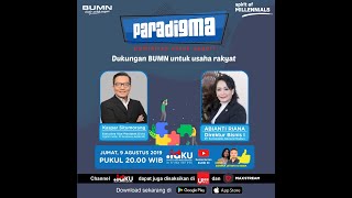 PARADIGMA EPS 26 - DUKUNGAN BUMN UNTUK USAHA RAKYAT