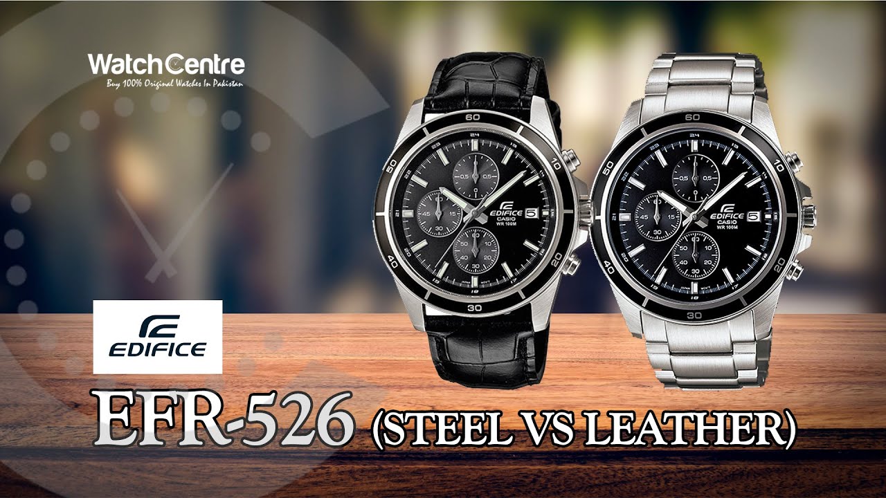 Edifice EFR-526 Classy Chronograph Watch Comparison - Steel vs Leather -  YouTube