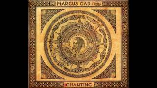 Video thumbnail of "Marcus Gad & Tribe - Chanting"