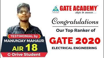 Testimonial | Manunjay Mahaur | AIR 18 | G-Drive Student | GATE 2020 | EE | GATE ACADEMY