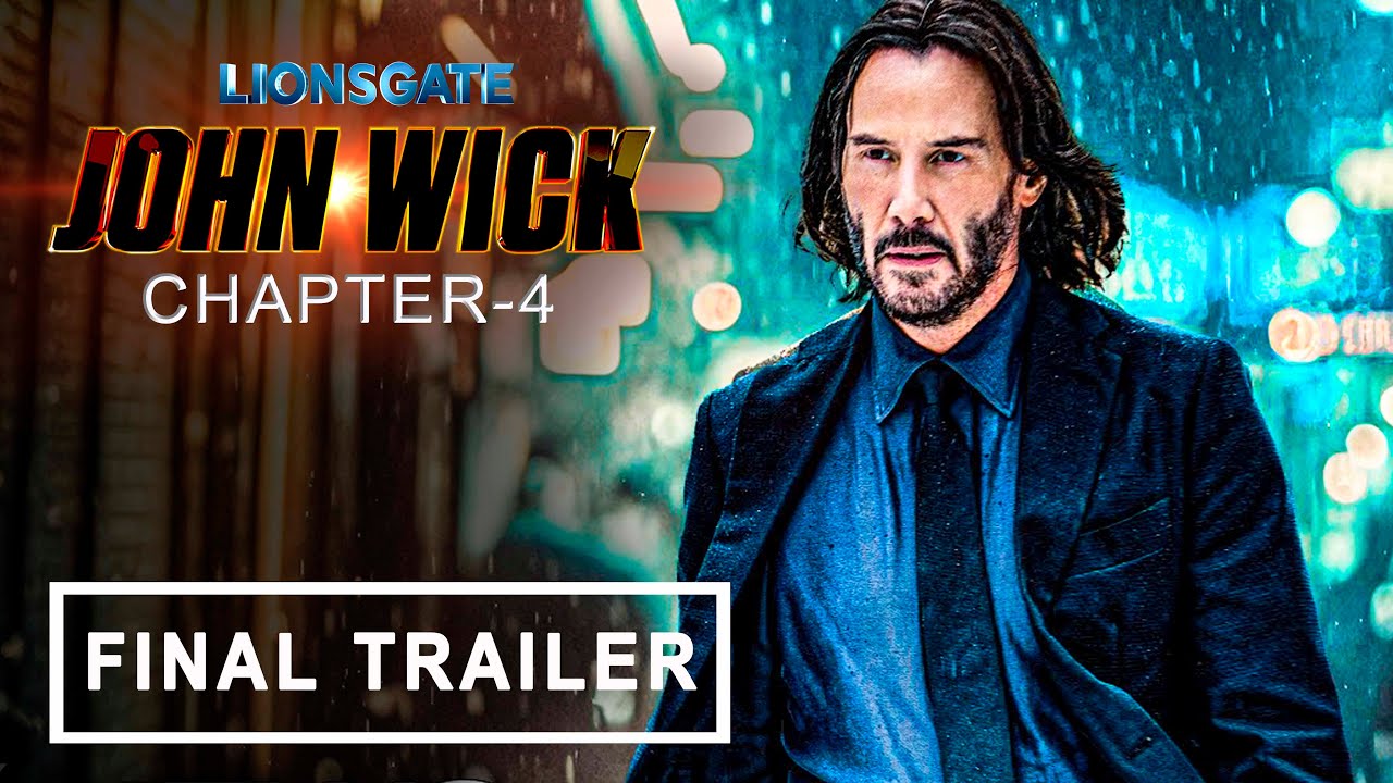 Lionsgate Drops Final Trailer for John Wick: Chapter 4 (2023