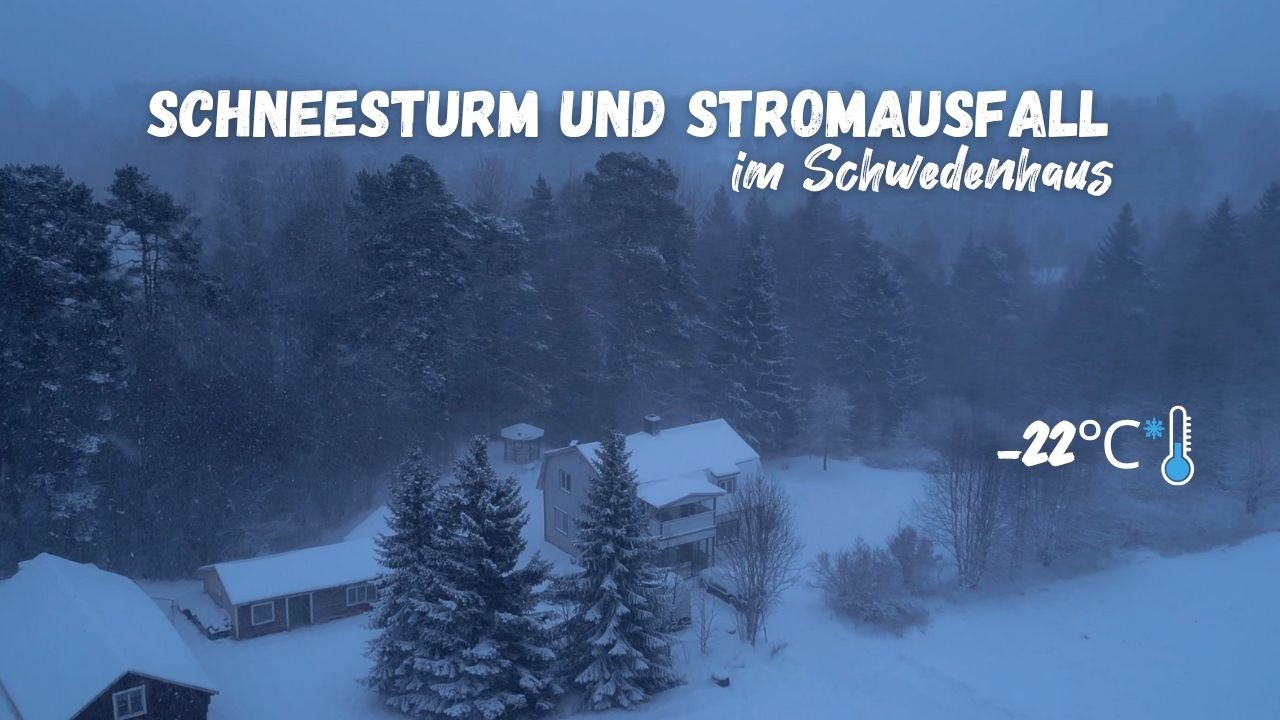 Schneesturm und Stromausfall im Schwedenhaus