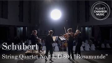 Schubert: String Quartet No.13, D 804 "Rosamunde" / Chiaroscuro Quartet