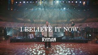 Sidewalk Prophets - I Believe It Now (Live From The Ryman)