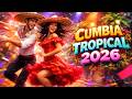 CUMBIA SONIDERA 2026 🔊 Mix Poderoso para Fiestas