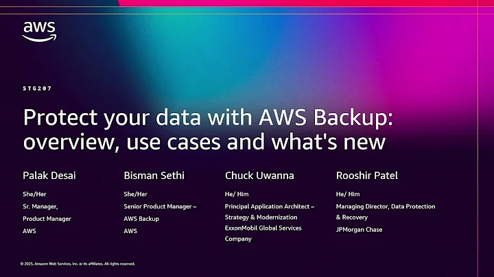 AWS re:Invent 2025 - Protect your data with AWS Backup: overview, use cases and what's new (STG207)
