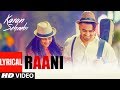 Raani: "Karan Sehmbi" (Full Lyrcal Song) | Rox A | Ricky | Tru Makers | Latest Punjabi Songs 2018