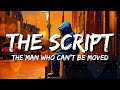 The Script - The Man Who Can