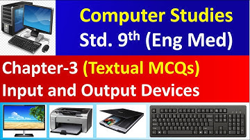 9th Std Computer Studies Ch 3 (Textual MCQs) (English Medium) GSEB
