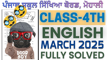 PSEB 4TH ENGLISH MARCH 2025 FINAL EXAM PAPER FULLY SOLVED #psebrealpaper