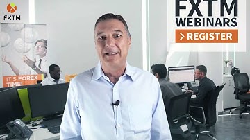 FXTM WEBINARS  Learn How to Trade Forex with ForexTime!