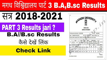 Magadh University Results Part 3 B.A,//B.sc ...ll Mu results link ll मगध विश्विद्यालय रिजल्ट्स
