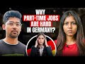 Why it’s getting soo difficult to find Part-Time job in Germany 🇩🇪 2026