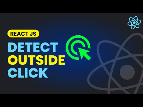 Detect Outside Click for Any Element in ReactJS | Most Easiest Method