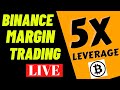 Binance Margin Trading - 5x Your Fund !