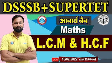 LCM & HCF | LCM and HCF Maths Tricks#9 | Maths for SUPERTET / DSSSB, Maths by Deepak Bhati sir
