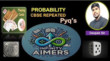 Most Important Questions (Repeated PYQ)-Probability Class 10 Maths 🎯 One Shot Revision! DEEPAK SIR