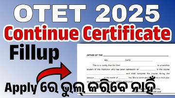 OTET 2025, Continue Certificate Fillup || OTET APPLY || Fillup ରେ ଭୁଲ୍ କରିବେ ନାହିଁ 