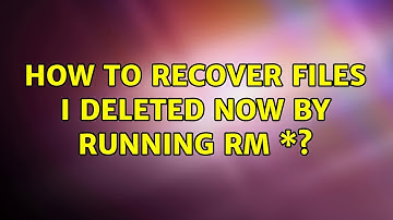 Unix & Linux: How to recover files I deleted now by running rm \*? (2 Solutions!!)