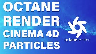 Render C4D 2024.4 Particles in Octane