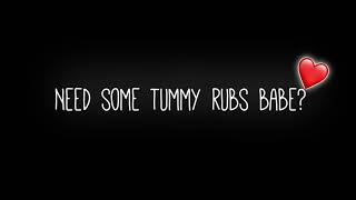 [Wholesome] Need some tummy rubs babe? [M4F] [Boyfriend ASMR]