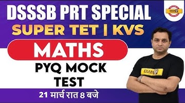 DSSSB PRT/KVS/Super TET Maths Classes | DSSSB PRT Maths Mock Test | Maths by Deepak Sir | Exampur