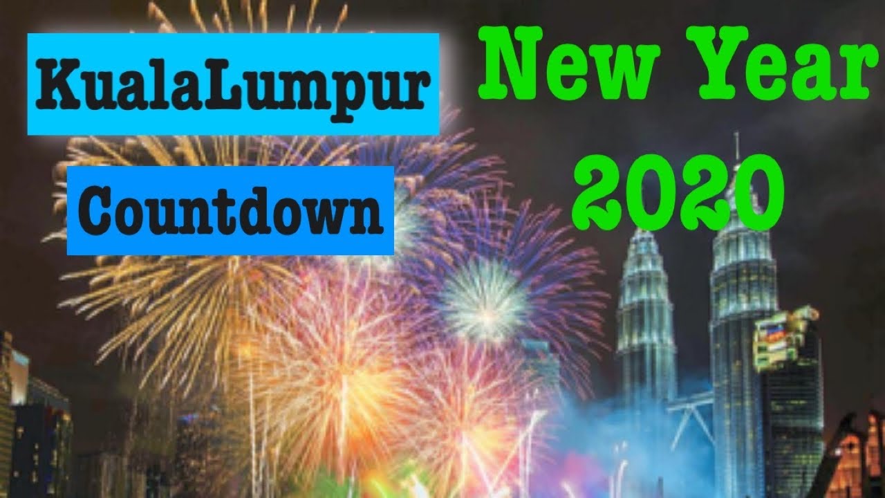 New year 2020 Celebration klcc,Kualalumpur,Malaysia - YouTube