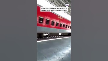 Watch: Man Falls From Train Running At 110 km/h, Slips For 100 Metres And Survives