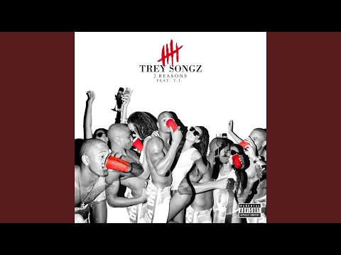 2 Reasons (feat. T.I.)