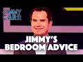 Jimmy's Bedroom Advice (EXCLUSIVE) | Jimmy Carr - Telling Jokes