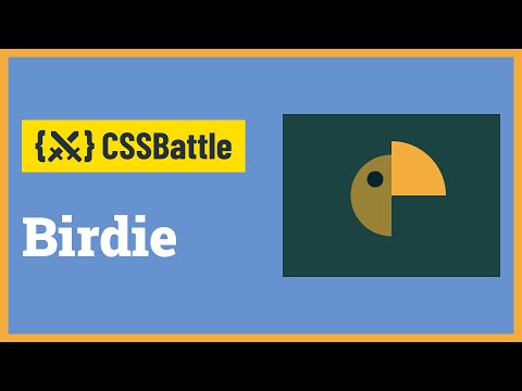 CSS Battle - Birdie | Target #33 | CSS Challenge