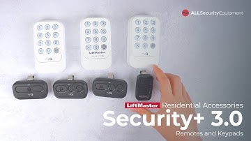 New LiftMaster Security+ 3.0 Remotes & Keypads | Residential Garage Door Accessories Explained