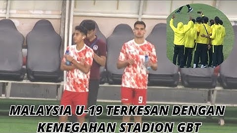 MOMEN JENS RAVEN & WELBER JARDIM CEK KONDISI GBT JELANG SEMIFINAL INDONESIA U19 VS. MALAYSIA U-19