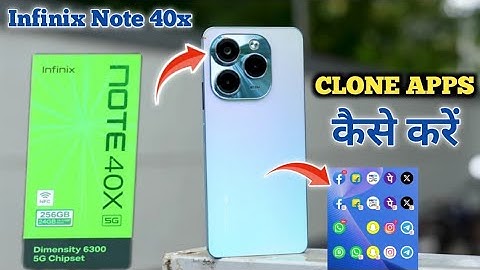 How to Clone App in Infinix Note 40x | Infinix Note 40x में Dual Apps कैसे करें |