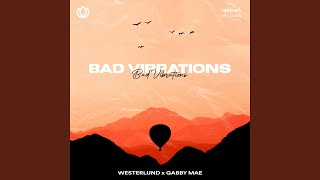 Bad Vibrations